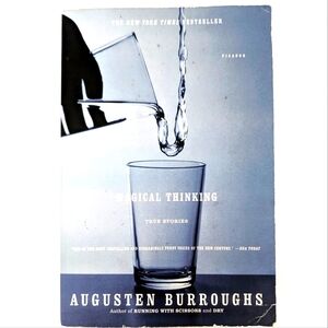 Magical Thinking: True Stories by Augusten Burroughs 2005